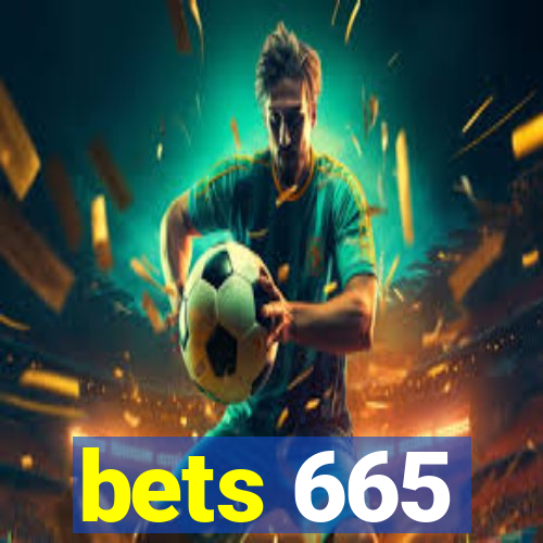 bets 665
